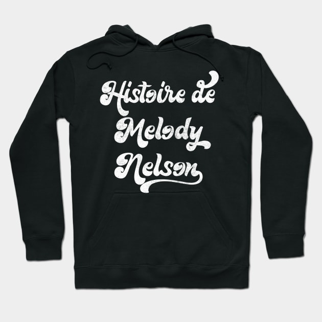 Histoire de Melody Nelson / Serge Gainsbourg Hoodie by DankFutura